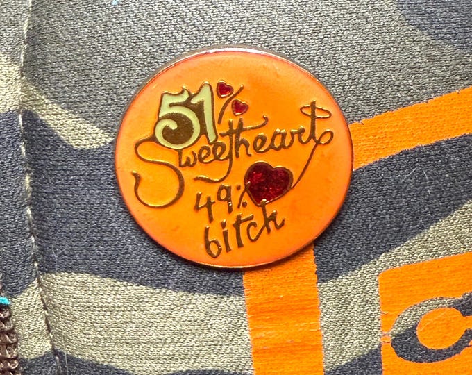 Lil Sweet Lil Bitch - Orange or Green Vintage 1990 Lapel Pin