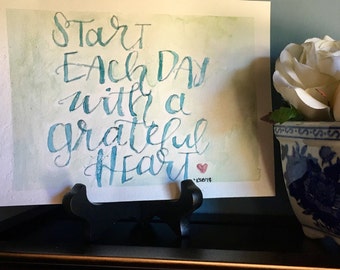 Start each day with a grateful heart, inspirational quote,, gratitude