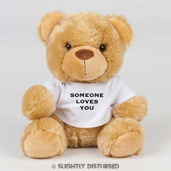 someone loves you teddy bear