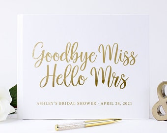 Bridal Shower Guest Book Gift Photo Album For Bride, Bachelorette Party Wedding Shower Goodbye Miss Hello Mrs, White Gold Colors Available