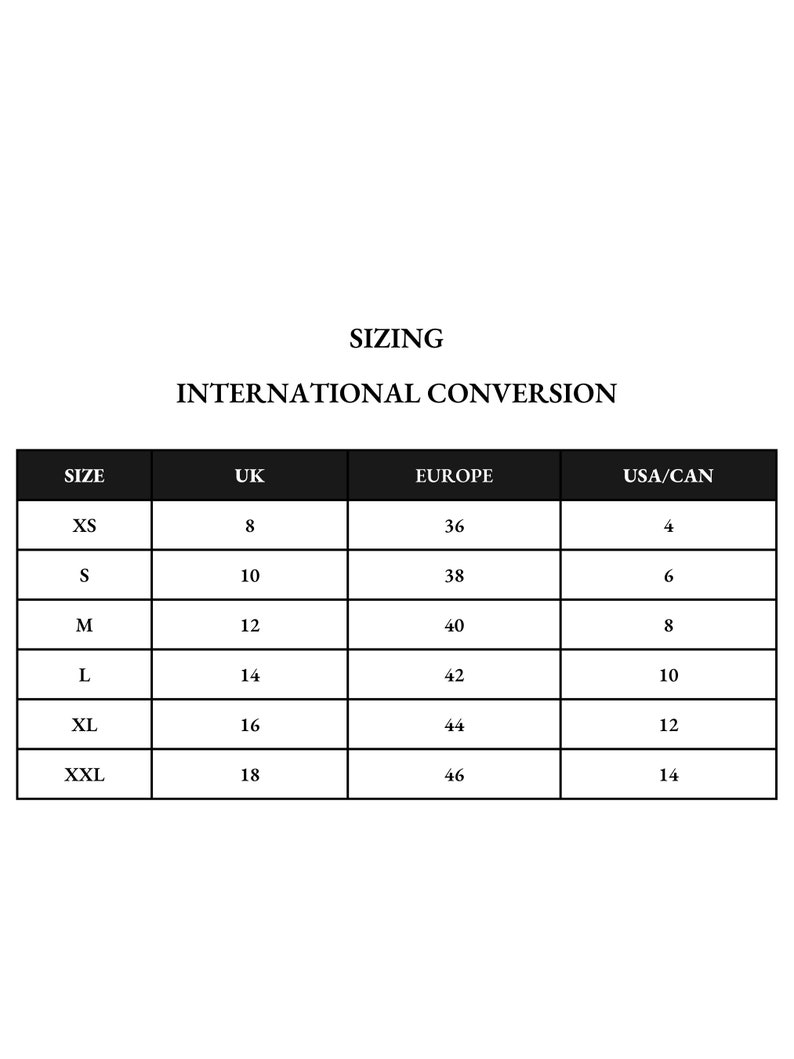 Op de afbeelding: Een zwart-wit tabel met de titel "SIZING INTERNATIONAL CONVERSION" toont maatconversies. De tabel bevat kolommen voor UK, Europa en USA/CAN maten, met bijbehorende numerieke waarden voor XS, S, M, L, XL en XXL.