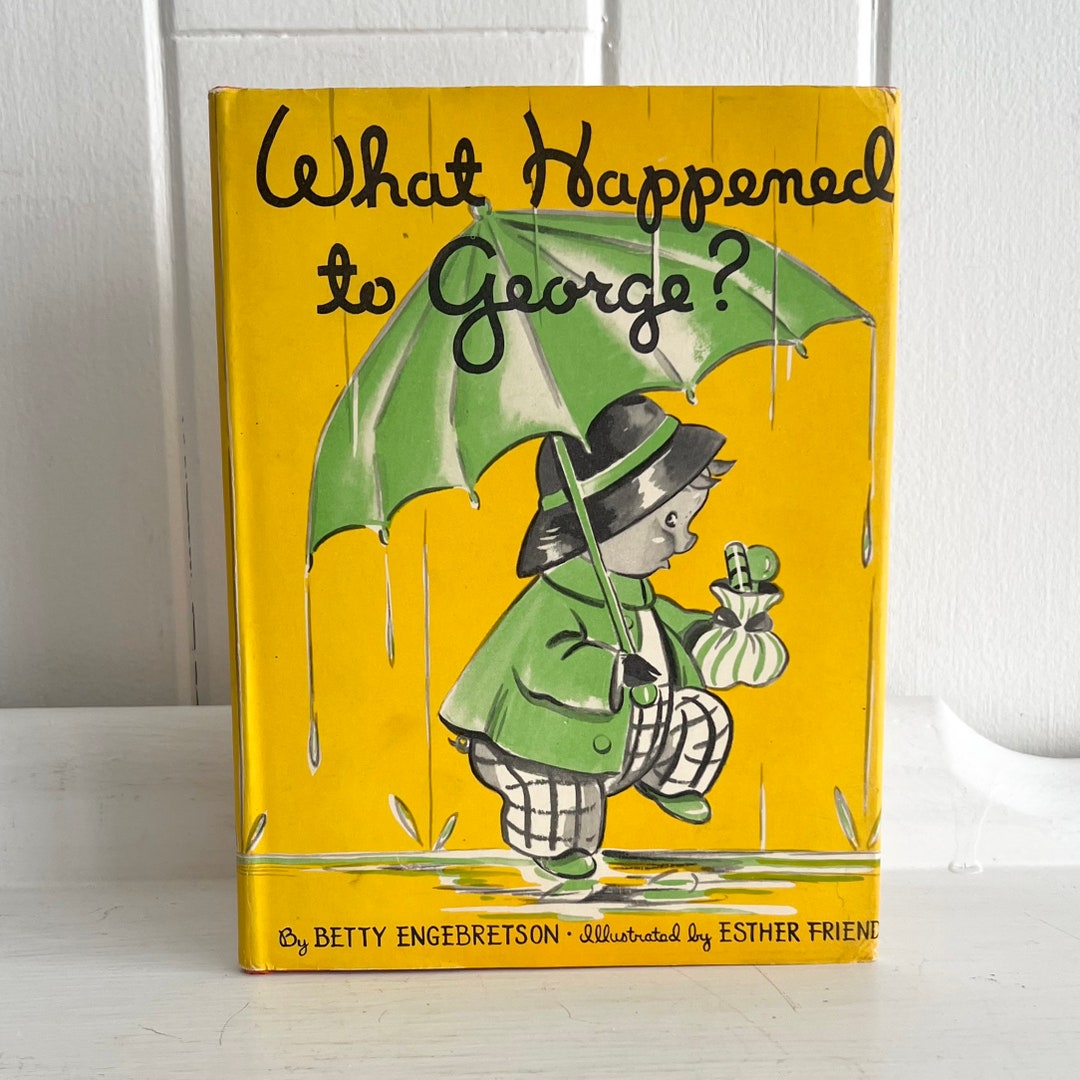 Antiquarian Children’s Book, What Happened to George, FIRST EDITION ...