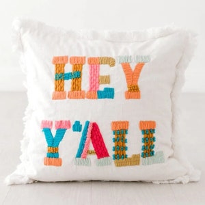 Hey Y'all Embroidered Pillow