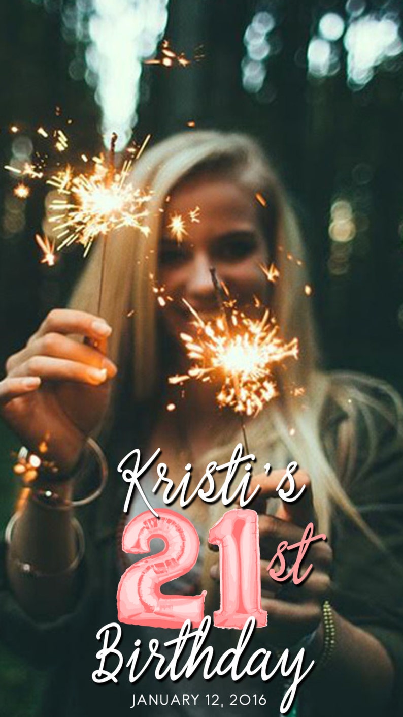Snapchat Filter Birthday Snapchat Geofilter Birthday Etsy