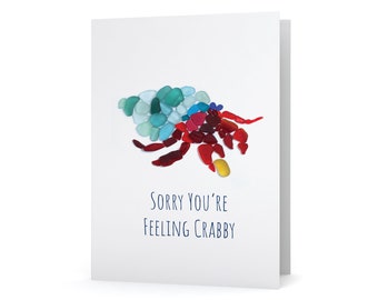Sea Glass Hermit Crab "Sorry You're Feeling Crabby" Card - Seaglass Art Print, Blank Inside