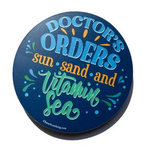 Doctor’s Orders: Vitamin Sea Round Sticker