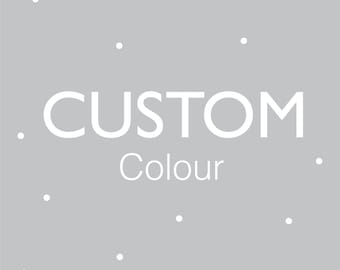 Custom Artwork, Custom Colour, Colour Match, Custom Decor