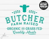 Butcher Farm Raised Quality Meats with Cow Cut File, Laser Cut File, Instant Download, SVG DXF PDF