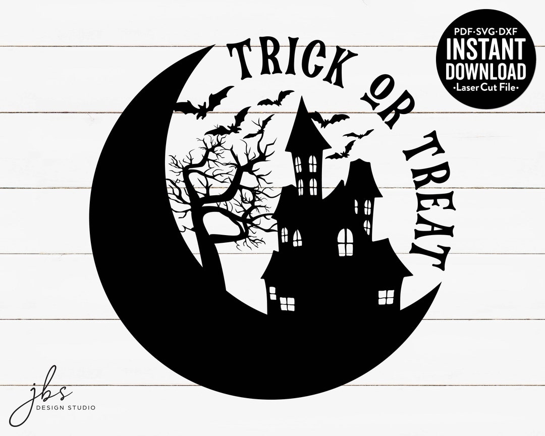 Trick or Treat Moon and Haunted House Cut File Laser Cut Etsy