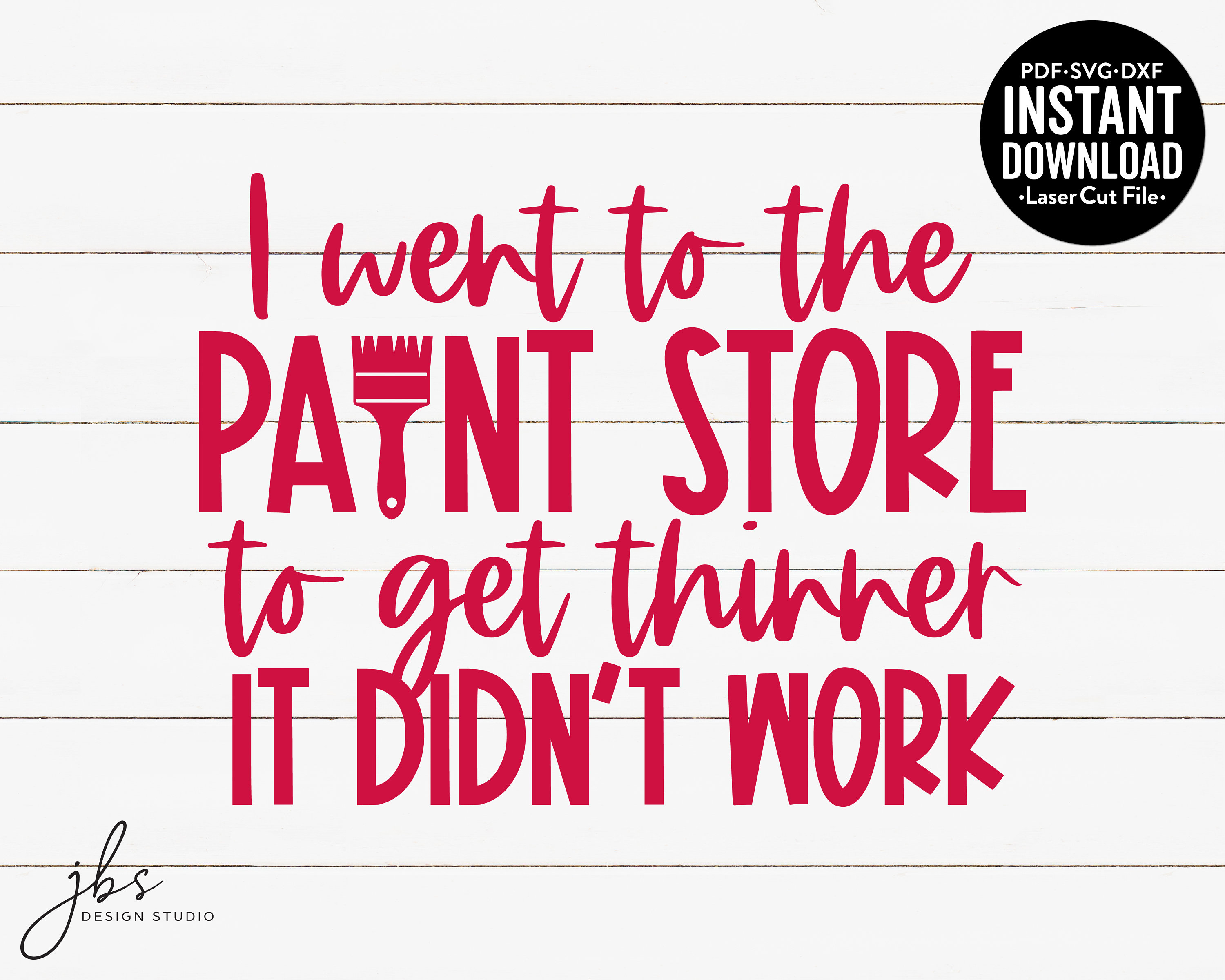 I Went To The Paint Store To Get Thinner It Didn't Work Etsy