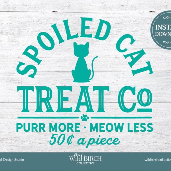 Spoiled Cat Treat Company Cut/Laser/Sublimation/Screen Print;  Instant Download,  SVG/PNG/DXF