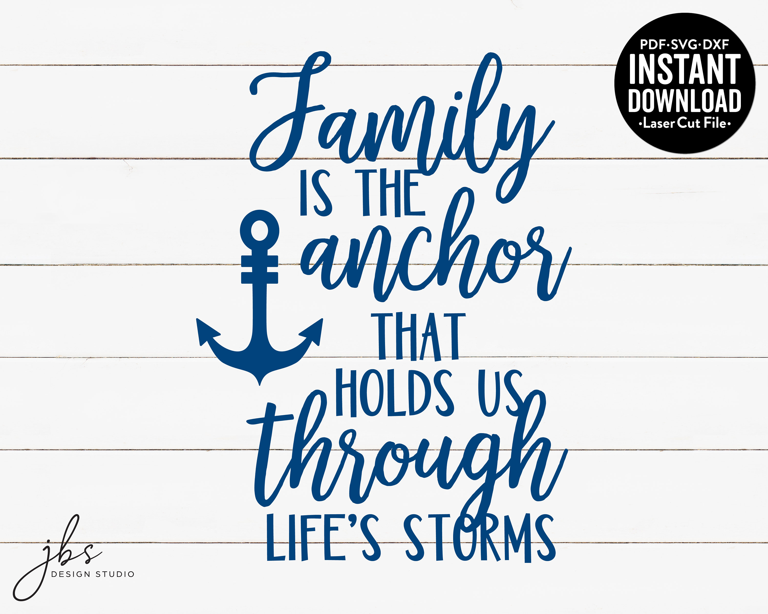Buy Family is the Anchor That Holds Us Through Life's Storms Online in