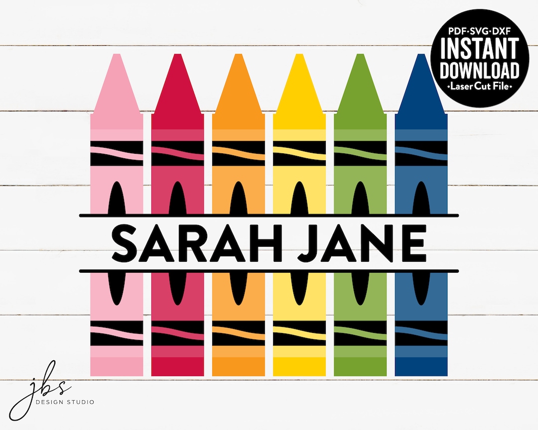 Personalized Crayon Sign Cut File Laser Cut File Instant Etsy