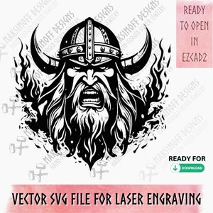 May include: Black and white vector illustration of a Viking warrior with a horned helmet and a beard. The warrior is shown with a fierce expression and flames behind him. The image is labeled "Ready to Open in EZCAD2" and "Vector SVG File for Laser Engraving".