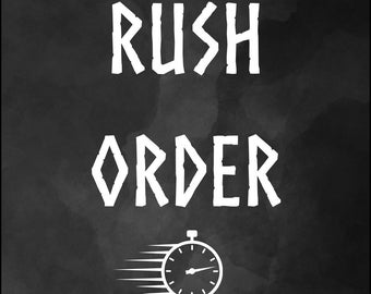 Rush order