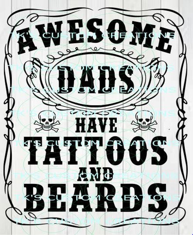 Download Awesome Dads Have Tattoos and Beards SVG DXF file | Etsy