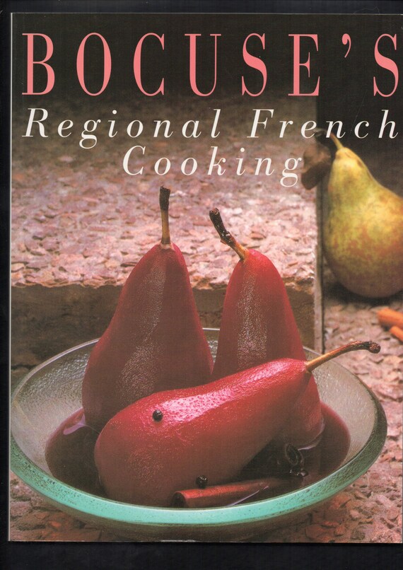 Bocuse S Regional French Cooking By Paul Bocuse 1992 Etsy
