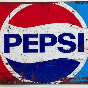 Metal Vintage Style Wall Sign - Pepsi Cola Advertising Sign, Rusty look, 10.5 x 7 inch [PEP1]