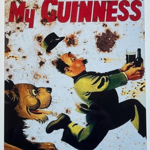 May include: A vintage metal sign with a rusty surface featuring a cartoon man running away from a lion. The man is holding a bottle of Guinness beer. The sign reads "My Goodness My Guinness".
