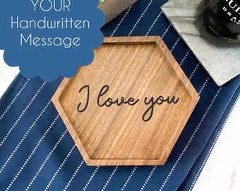 Wood Ring tray with your handwritten message laser engraved | Personalized Gifts | Gift for Her | Gifts for Him | Ring Tray | Valet Tray