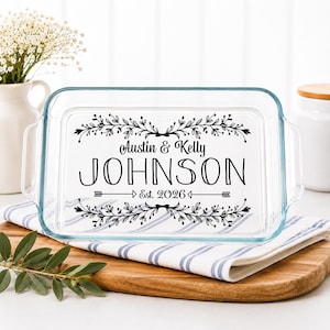 Personalized Casserole Dish Pyrex Baking Dish Engraved Name  Present Mother's Day Wedding Gift Bridal Shower Glass