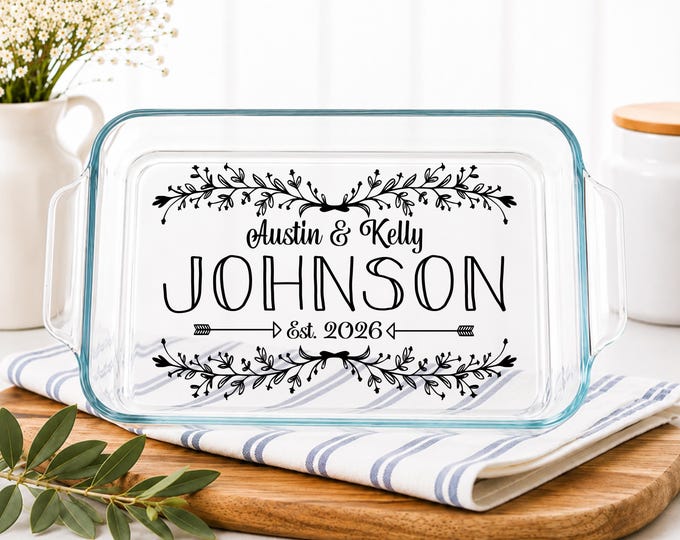 Personalized Casserole Dish Pyrex Baking Dish Engraved Name  Present Mother's Day Wedding Gift Bridal Shower Glass