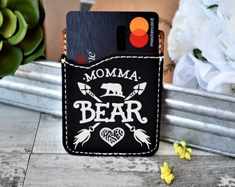 Mama Bear Leather Cell Wallet | Personalized Cell Phone Wallet | Monogram Credit Card Holder for Phone | Personalized Phone Card Holder