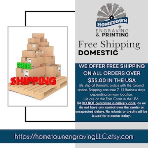 Infographic for Hometown Engraving & Printing featuring a stack of shipping boxes on a pallet labeled “FREE SHIPPING.” The message highlights that free domestic shipping is offered on U.S. orders over $35, shipping takes 7–14 business days, and no delivery dates are guaranteed due to carrier control and delays.