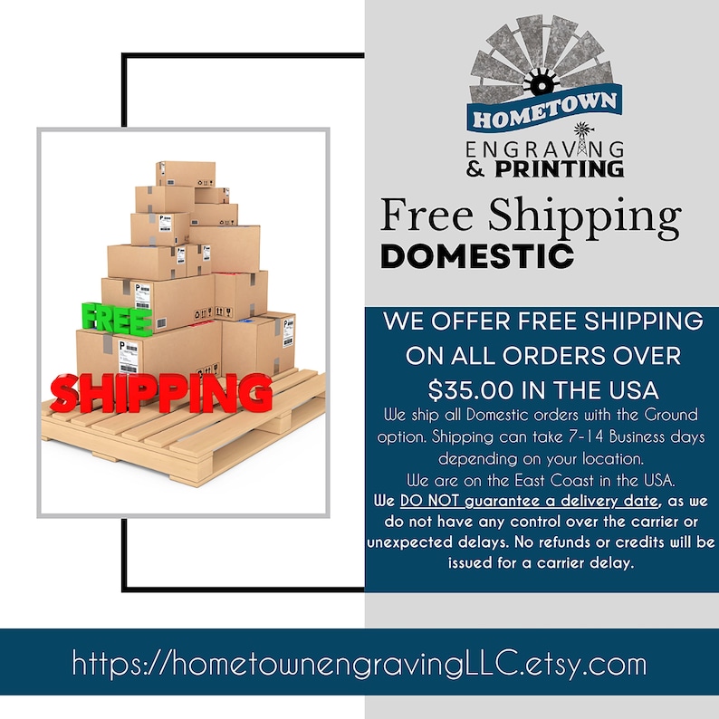 Infographic for Hometown Engraving & Printing featuring a stack of shipping boxes on a pallet labeled “FREE SHIPPING.” The message highlights that free domestic shipping is offered on U.S. orders over $35, shipping takes 7–14 business days, and no delivery dates are guaranteed due to carrier control and delays.