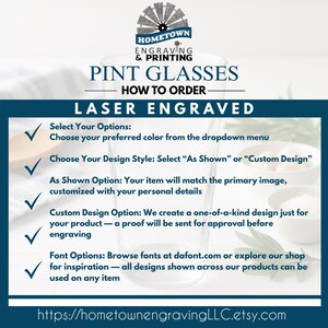 May include: Clear pint glass with the text "PINT GLASSES" and "LASER ENGRAVED". Instructions on how to order are listed below the glass. The Hometown Engraving & Printing logo is at the top.