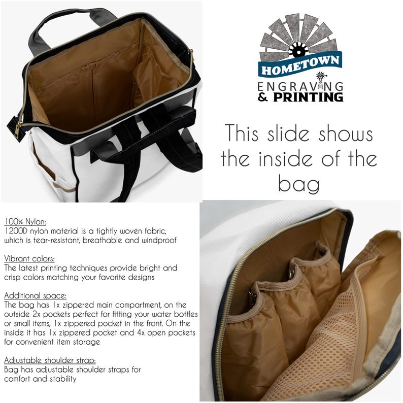 Informational graphic showing the inside of a white diaper backpack with tan nylon lining. Two interior photos display mesh and elastic pockets designed for organizing baby essentials. Text on the left highlights features: 1200D tear-resistant nylon, vibrant print capability, multiple storage compartments including zippered and open pockets, and adjustable shoulder straps. Logo for Hometown Engraving & Printing is included along with a headline that reads “This slide shows the inside of the bag.