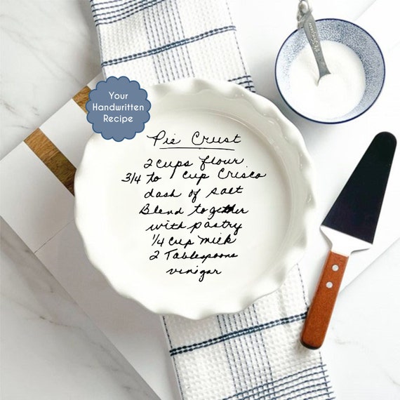 Personalized Pie Plate Hand Written Recipe Favorite Recipe Pan