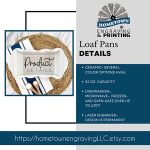 A promotional image for Hometown Engraving and Printing showcasing a custom laser-engraved ceramic loaf pan. The pan features engraved text that says Product Details and is displayed on a woven placemat with a striped kitchen towel and wooden spoons. Text highlights details: 52 oz. capacity, available in multiple colors, dishwasher-, microwave-, freezer-, and oven-safe up to 475°F, and a permanent laser-engraved design. Etsy shop link included.