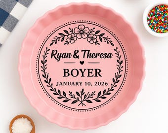 Personalized Wedding Pie Dish – Engraved Floral Ceramic Bakeware