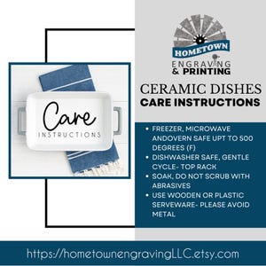 White ceramic casserole dish held by a woman, labeled “Care Instructions,” photographed in a clean farmhouse kitchen setting with blueberries and baking props. Informational listing image explaining dishwasher, microwave, freezer, and oven safety for laser engraved ceramic bakeware and personalized casserole dishes.