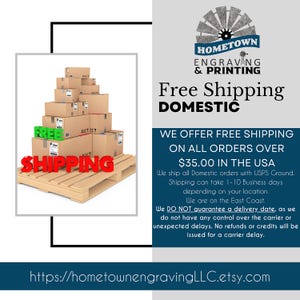 Free shipping announcement from Hometown Engraving and Printing, highlighting free domestic shipping on orders over $35. The image features stacked shipping boxes on a wooden pallet with bold & FREE SHIPPING text. Additional details mention USPS Ground shipping times and a disclaimer about potential carrier delays. Website link provided for more information and orders.