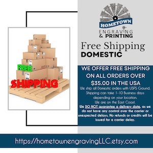 Informational listing image showing stacked shipping boxes on a pallet with “Free Shipping” text. Graphic explains that Hometown Engraving & Printing offers free domestic shipping on Etsy orders over $35 within the United States, shipped via USPS Ground, with delivery times varying by location.