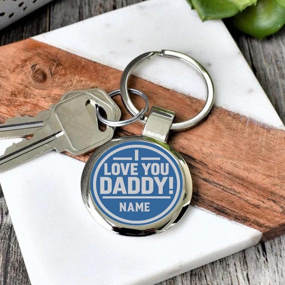 I Love You Daddy Keychain – Personalized Name Key Ring for Dad, Custom  Father’s Day Gift from Kids, Blue Round Metal Keychain for Him