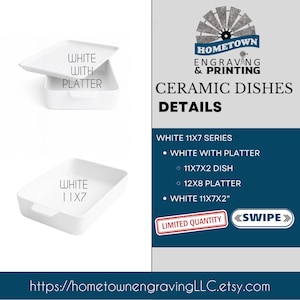 White ceramic casserole dish options featuring the 11x7 baking dish and matching platter set. Informational listing image displaying white stoneware bakeware sizes, including 11x7 dish and 12x8 platter, ideal for engraved recipe dishes, personalized family heirloom bakeware, and classic farmhouse kitchen serving pieces.
