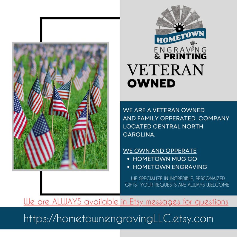 Informational listing image featuring rows of American flags with text stating “Veteran Owned.” Graphic highlights that Hometown Engraving & Printing is a veteran-owned, family-operated small business based in North Carolina, specializing in personalized and custom engraved gifts.