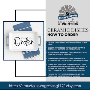 Custom engraved white ceramic casserole dish reading “How to Order,” held by a woman in a farmhouse kitchen scene. Instructional listing image explaining how to select dish size, design options, personalization details, and how to submit handwritten recipes or typed text for personalized ceramic bakeware orders.