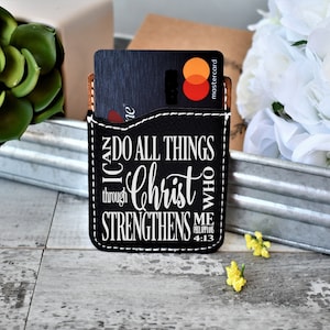 Bible Verse Phone Wallet | Philippians 4:13 | Personalized | Valentines Day | Fathers Day