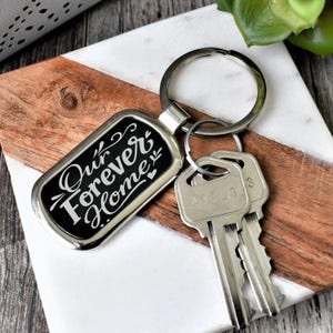 Our Forever Home Keychain | Engraved Custom Key ChainPersonalized | Valentines Day | Fathers Day