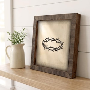 Crown of Thorns Wood Sign | Freestanding Shelf Sitter & Wall Art | Christian Faith Decor | Easter Faith Gift