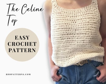 Easy Crochet Top Pattern: The Celine Summer Tank (Instant Download)