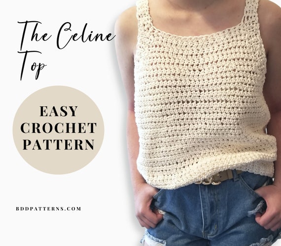 Easy Crochet Pattern Crochet Top Summer Crochet Crochet Sweater Tank Top  Instant Download the Celine 