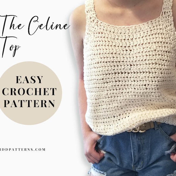 Easy Crochet Pattern | Crochet Top | Summer Crochet | Crochet Sweater | Tank Top | Instant Download | The Celine