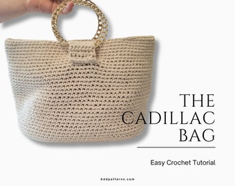 Purse Crochet Pattern | Crochet Handbag Pattern | Crochet Tote Pattern | Instant Pdf Download | Easy Crochet Pattern | The Cadillac Bag