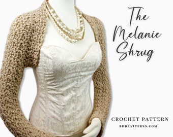 Crochet Pattern | Wedding Shrug | Easy Crochet Pattern | The Melanie Shrug