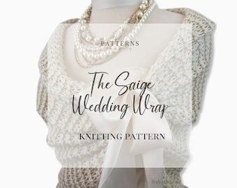 The Saige Wedding Shawl Knitting Pattern: Easy Bridal Wrap (Digital Download)